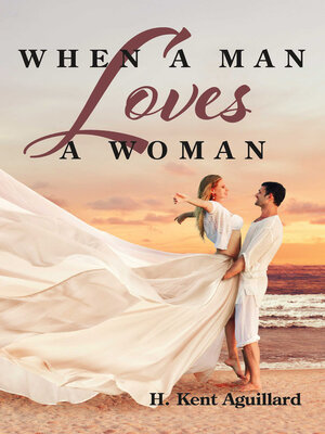 cover image of When a Man Loves a Woman